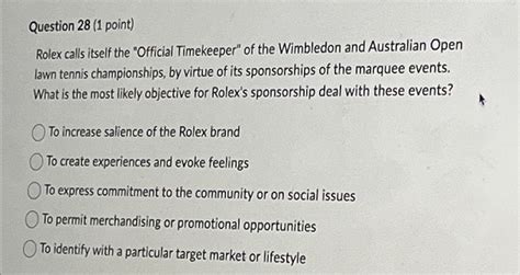 Solved Question 28 (1 ﻿point)Rolex calls itself the.